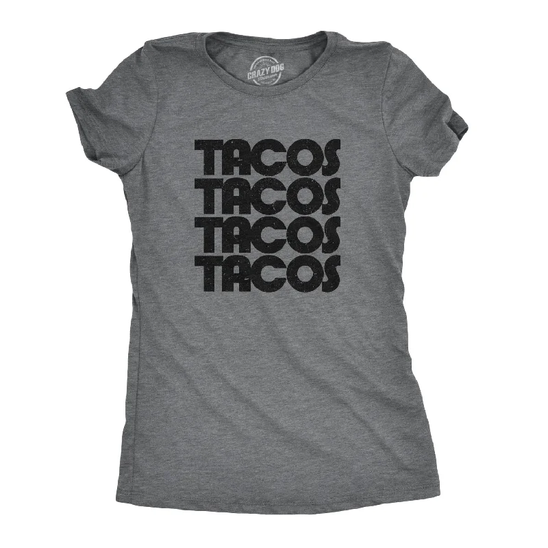 ladies' ruched front blouse -Tacos Tacos Tacos Women's T Shirt