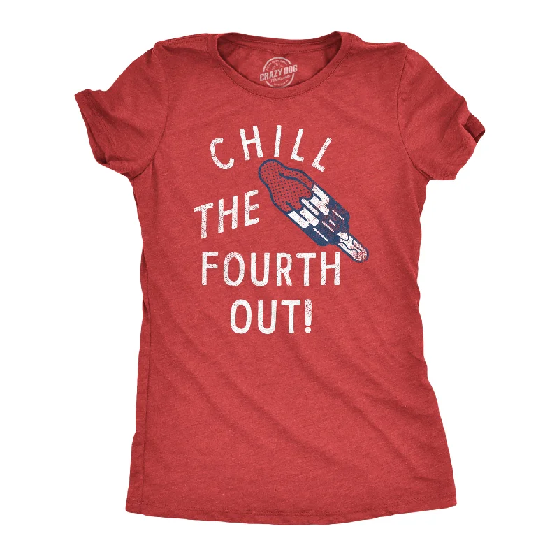 chic asymmetrical top for women -Chill The Fourth Out Women's T Shirt