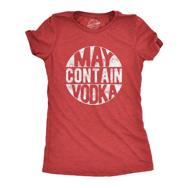 ladies' henley button t-shirt -May Contain Vodka Women's T Shirt