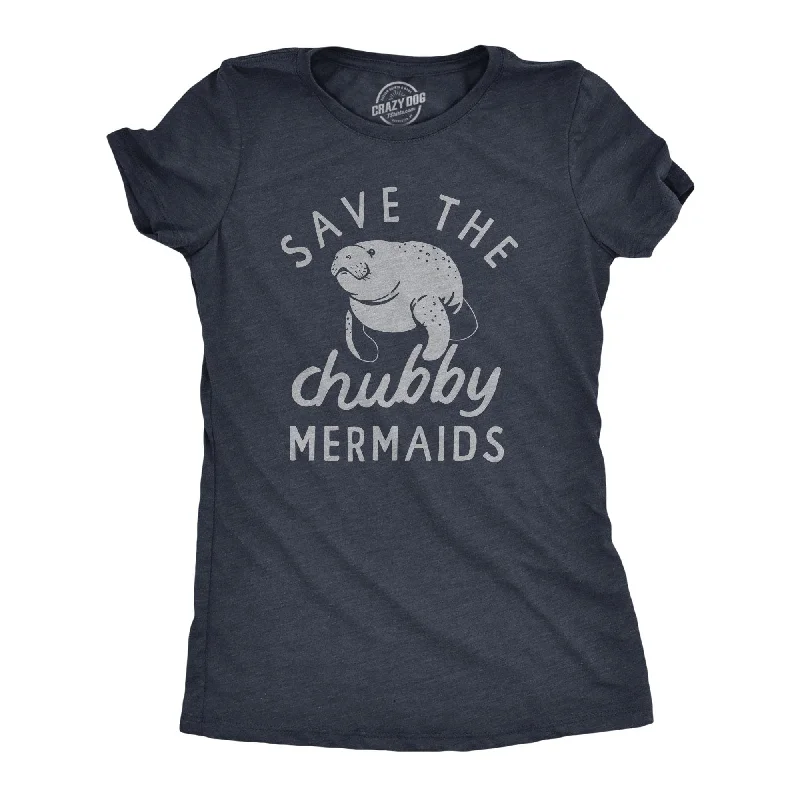 women's breathable linen tunic -Save The Chubby Mermaids Women's T Shirt