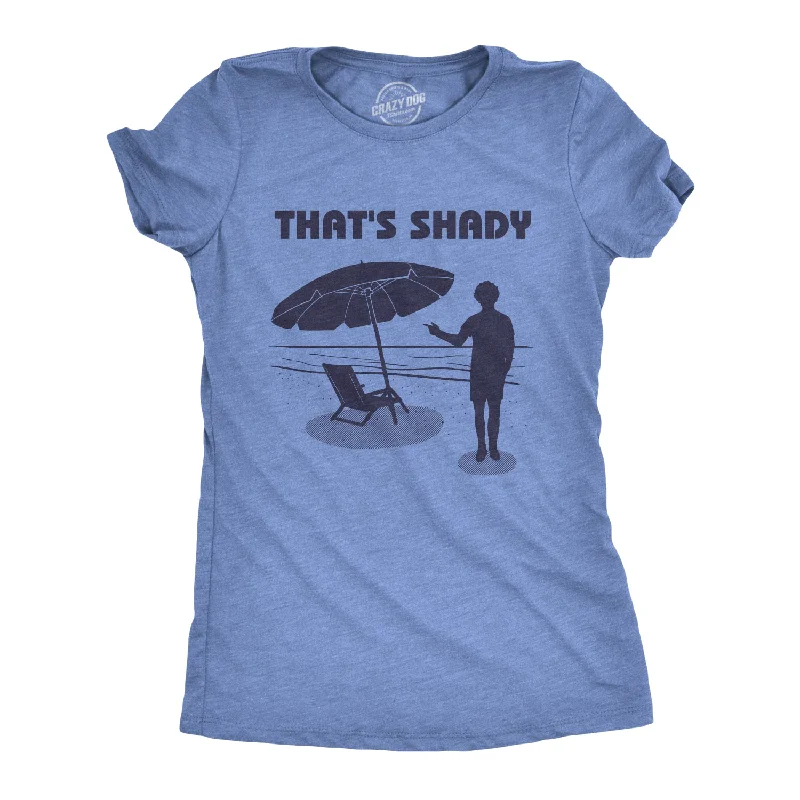 cute button-front blouse for women -That's Shady Women's T Shirt