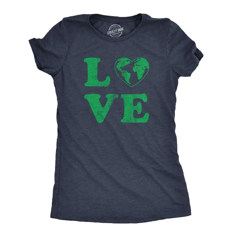 fitted ribbed blouse for women -Love Planet Earth Day Women's T Shirt