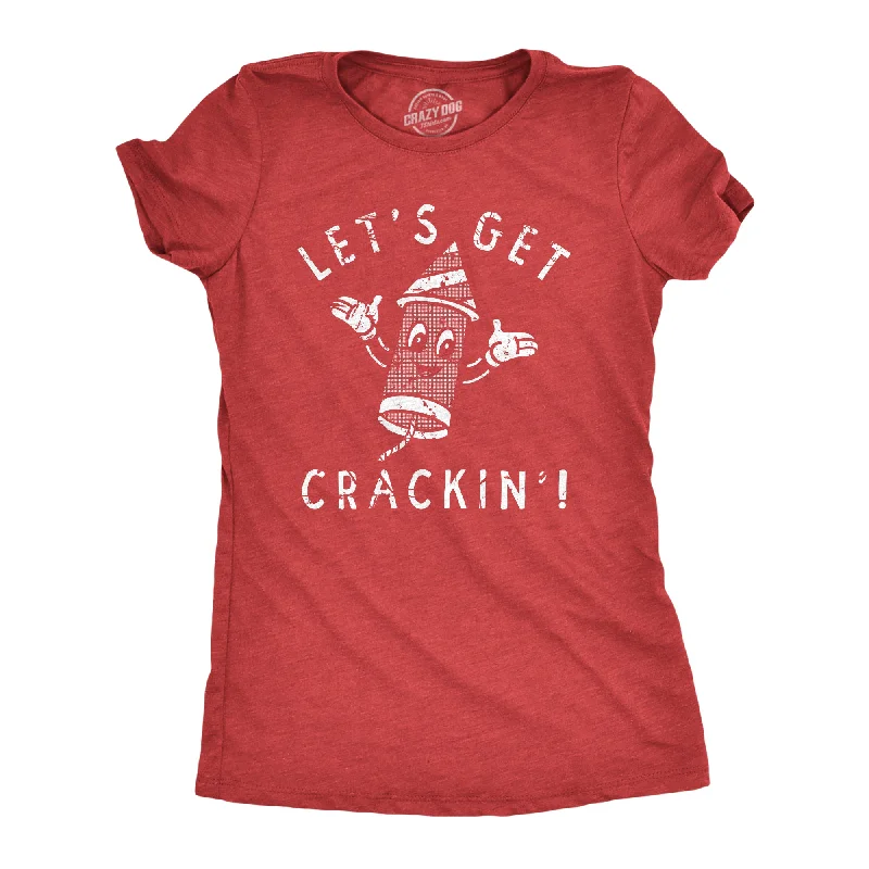 relaxed-fit linen shirt for women -Lets Get Crackin Women's T Shirt