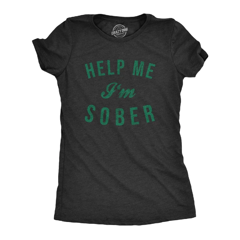 trendy drawstring hem top for ladies -Help Me I'm Sober Women's T Shirt