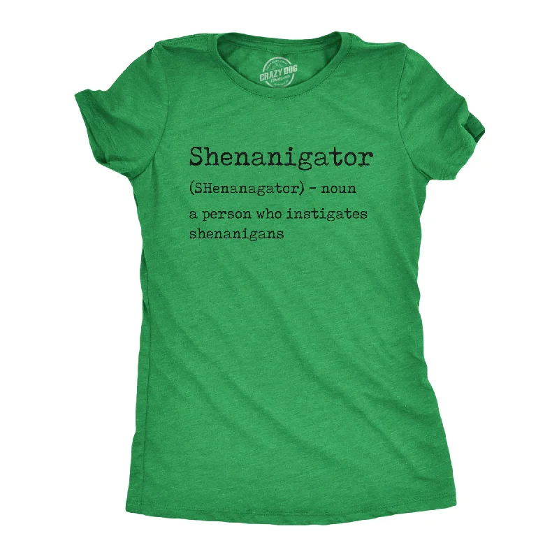 loose-fitting tunic top for women -Shenanigator Women's T Shirt