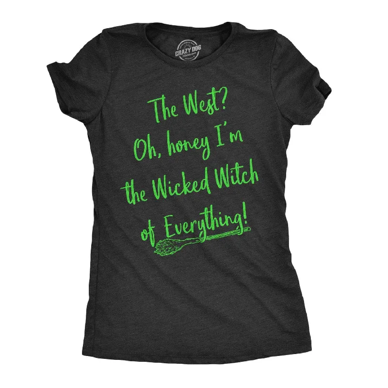 ladies' short sleeve top -The Wicked Witch Of Everything Women's T Shirt