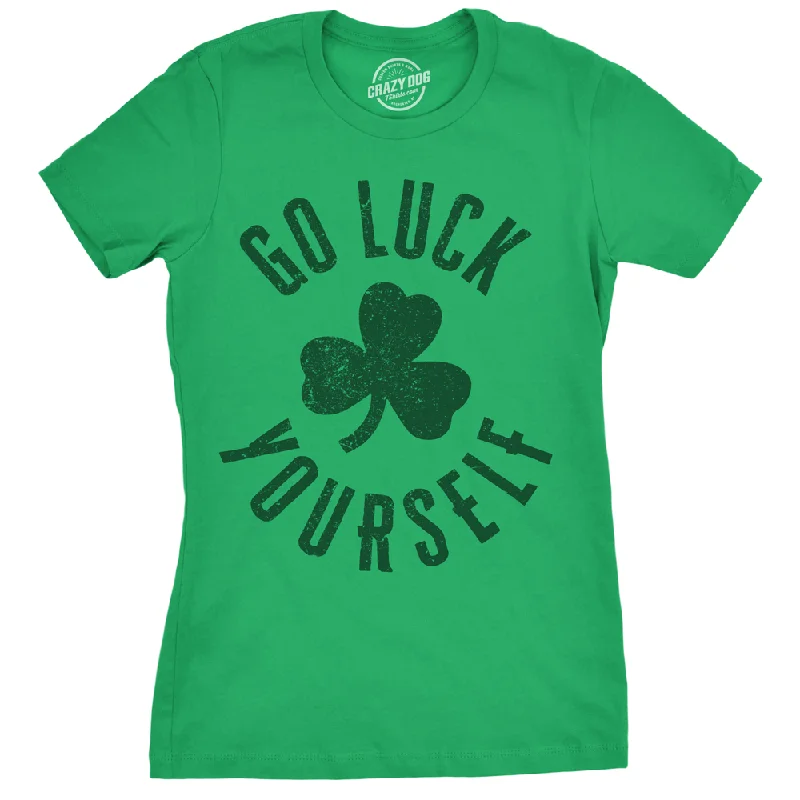 stylish satin camisole for ladies -Go Luck Yourself Women's T Shirt